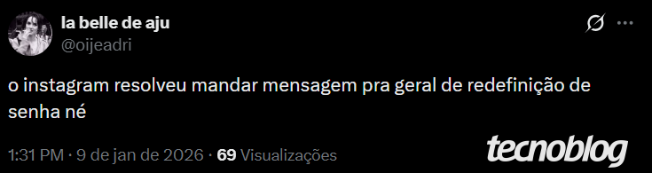 Captura de tela exibe um post no X/Twitter relatam o recebimento de email do Instagram sobre alteraçãod e senha.